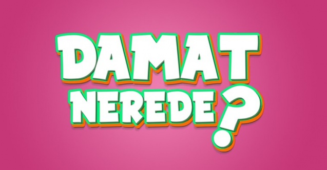 Damat nerede oyunu nedir? Damatnerede oyunu kimin?