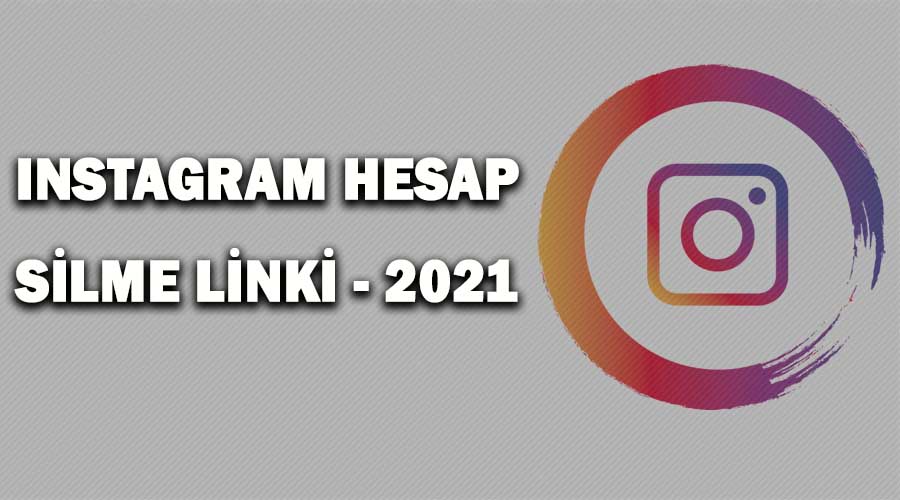 instagram silme linki 2022