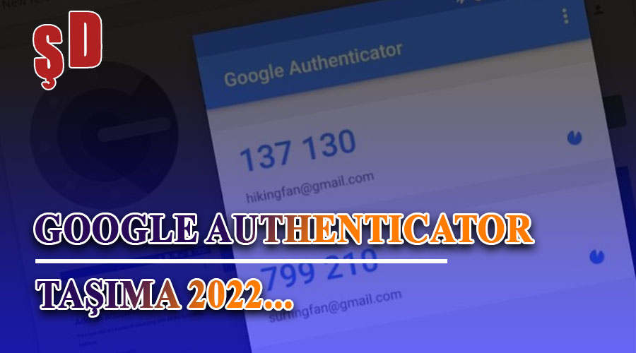 Google Authenticator taşıma