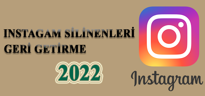 instagram silinen postu geri getirme