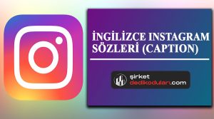 İngilizce instagram sözleri 2022