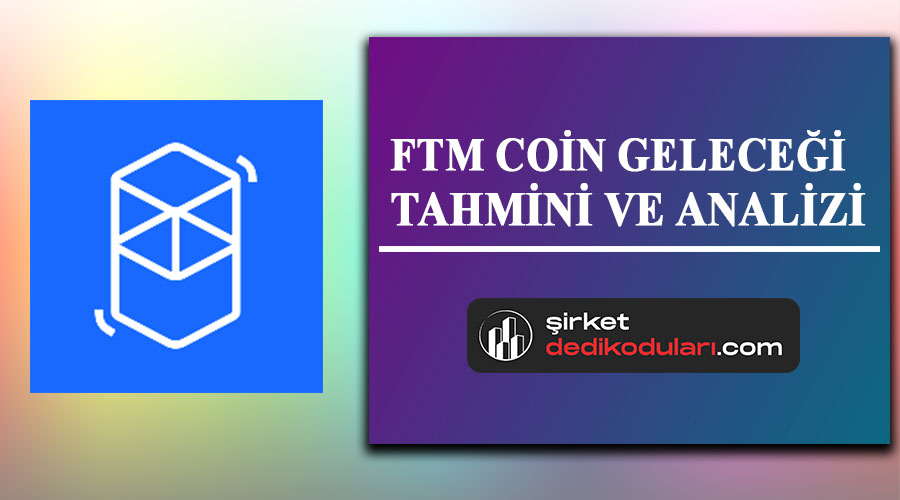 FTM coin geleceği 2022