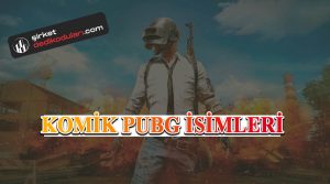 Komik PUBG isimleri 2022