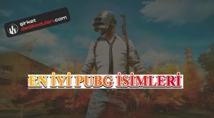 En iyi PUBG isimleri 2022