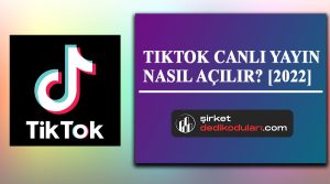 Tiktok canlı yayın nasıl açılır?