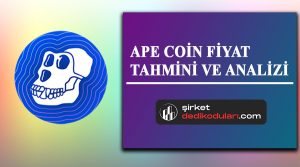 APE coin fiyat tahmini