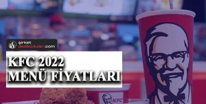 KFC menü fiyatları 2022