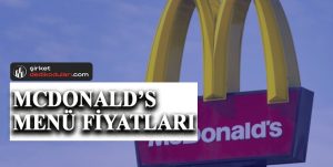 McDonald’s Menü Fiyatları 2022