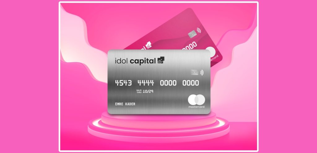 Idolfx'in Debit Card'ı İle Tüm Dünyaya Açılın